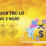 Lô bạch thủ khung 3 ngày